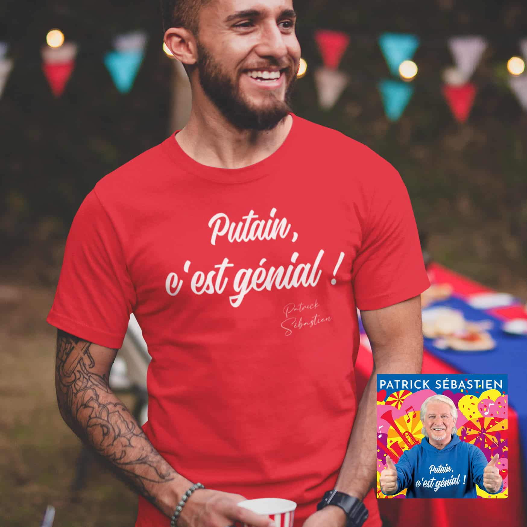 T-SHIRT HOMME PATRICK SEBASTIEN "PUTAIN C'EST GENIAL !"-1